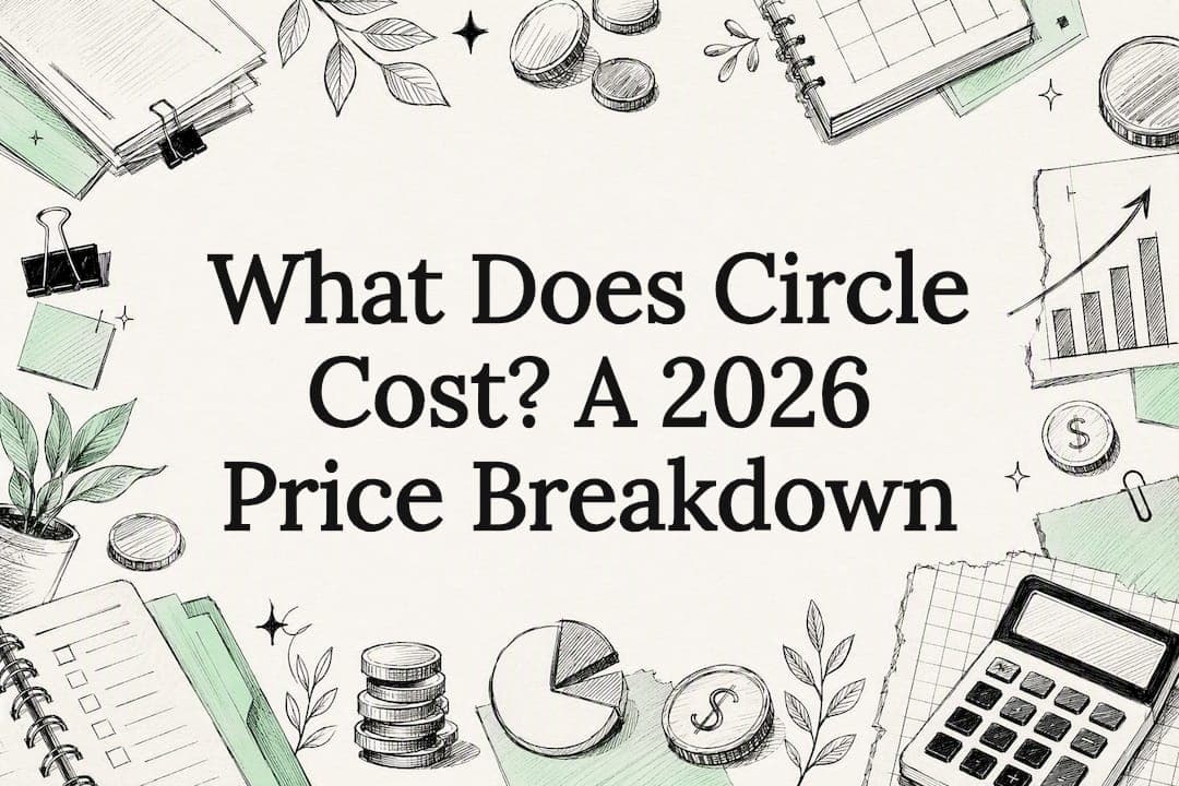 What Does Circle Cost? A 2026 Price Breakdown